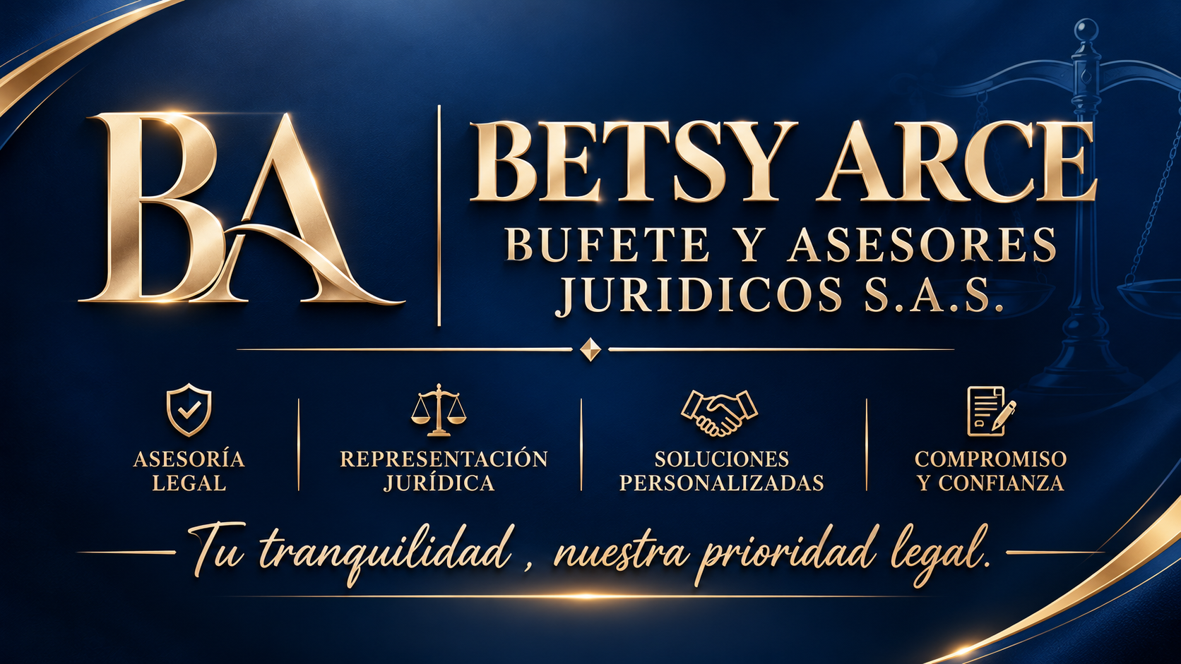 BA Betsy Arce Bufete y Asesores Jurídicos S.A.S. — Tu tranquilidad, nuestra prioridad legal